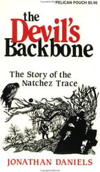 The Devils backbone - the story of the natchez trace